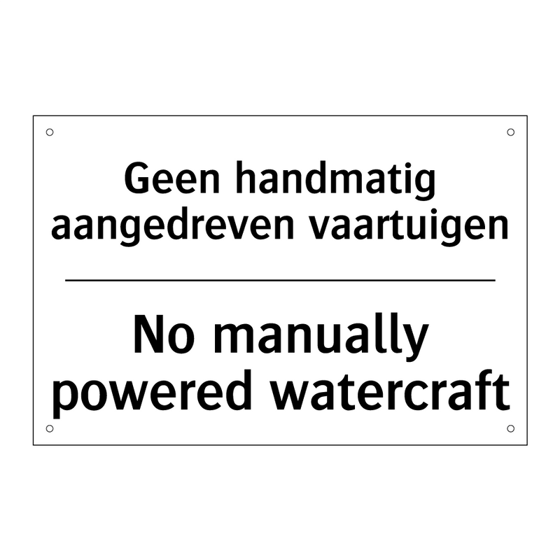 Geen handmatig aangedreven vaartuigen/.../ - No manually powered watercraft