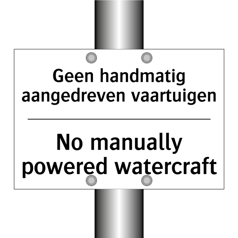 Geen handmatig aangedreven vaartuigen/.../ - No manually powered watercraft