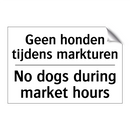 Geen honden tijdens markturen - No dogs during market hours
