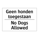 Geen honden toegestaan - No Dogs Allowed