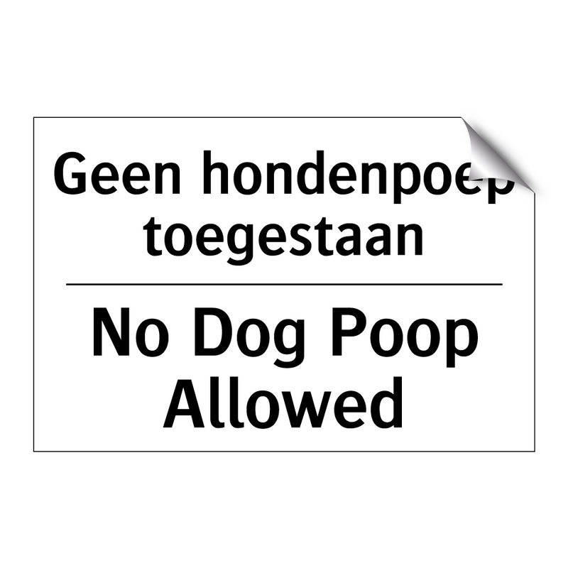 Geen hondenpoep toegestaan - No Dog Poop Allowed