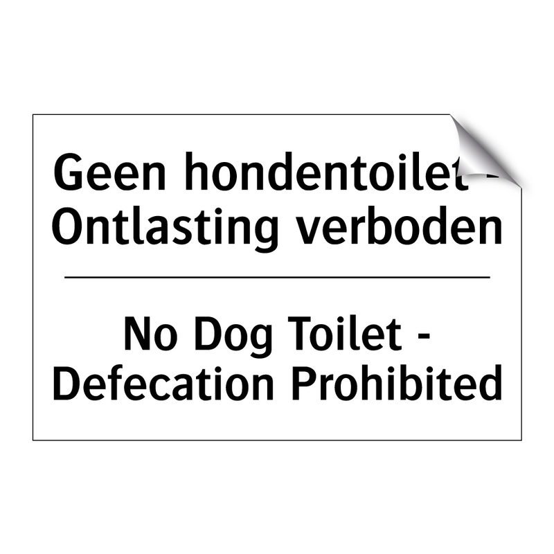 Geen hondentoilet - Ontlasting /.../ - No Dog Toilet - Defecation Prohibited/.../