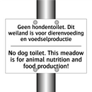 Geen hondentoilet. Dit weiland /.../ - No dog toilet. This meadow is /.../