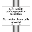 Geen mobiele telefoongesprekken /.../ - No mobile phone calls allowed