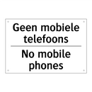 Geen mobiele telefoons - No mobile phones