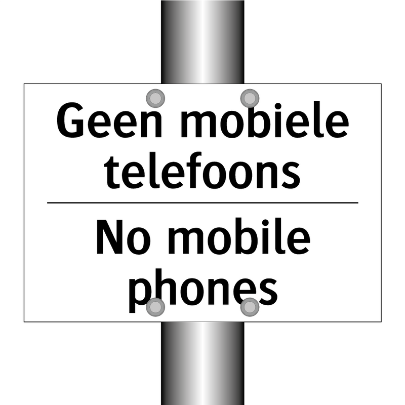 Geen mobiele telefoons - No mobile phones
