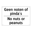 Geen noten of pinda's - No nuts or peanuts