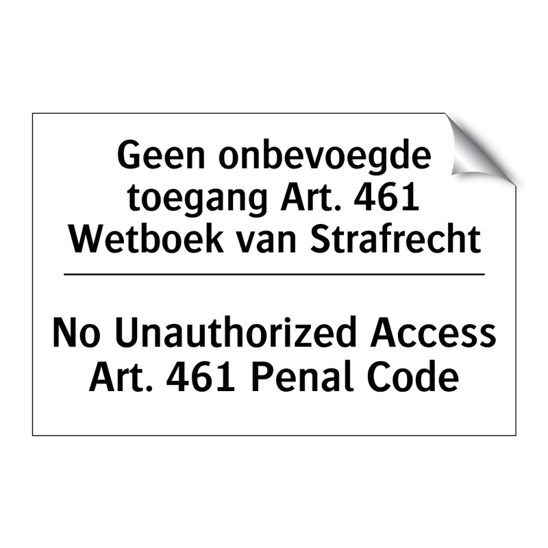 Geen onbevoegde toegang Art. 461 /.../ - No Unauthorized Access Art. 461 /.../