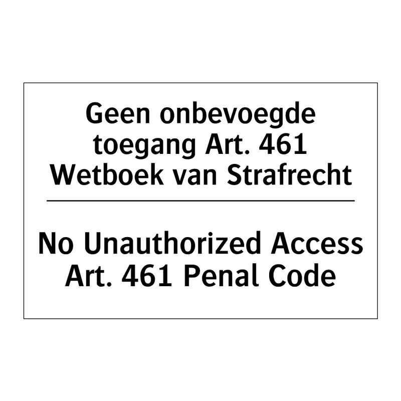 Geen onbevoegde toegang Art. 461 /.../ - No Unauthorized Access Art. 461 /.../