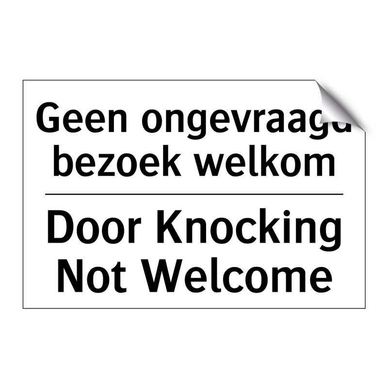 Geen ongevraagd bezoek welkom - Door Knocking Not Welcome