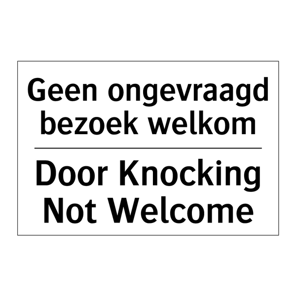 Geen ongevraagd bezoek welkom - Door Knocking Not Welcome