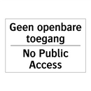 Geen openbare toegang - No Public Access