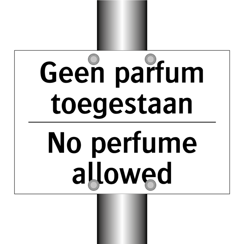 Geen parfum toegestaan - No perfume allowed