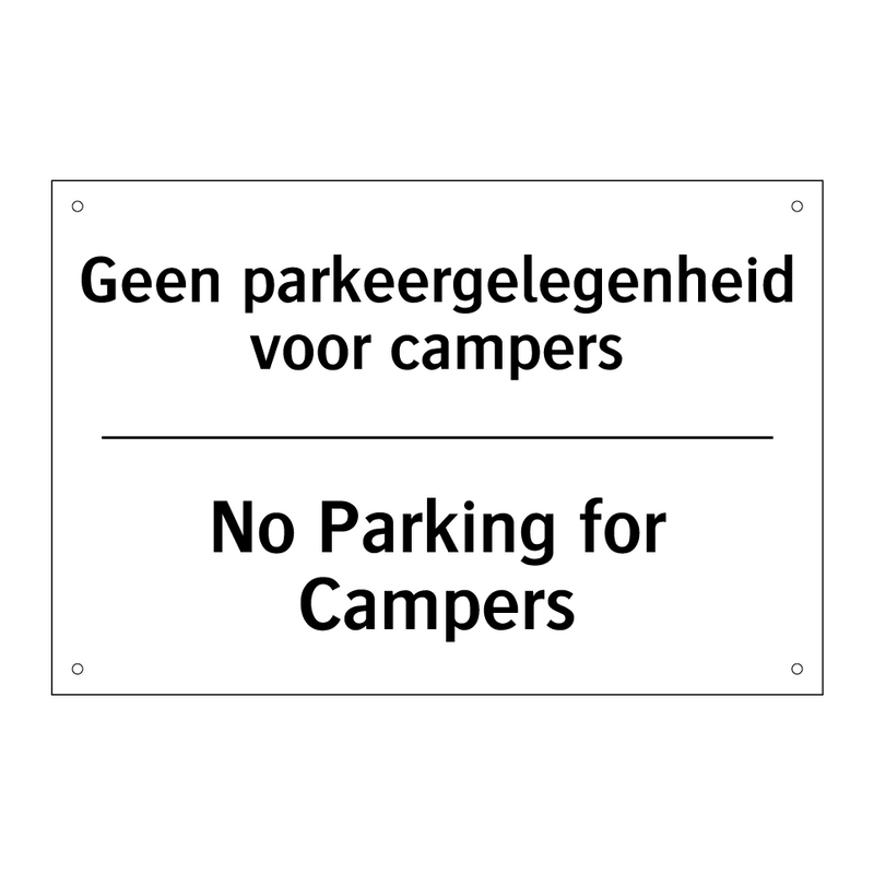 Geen parkeergelegenheid voor campers/.../ - No Parking for Campers