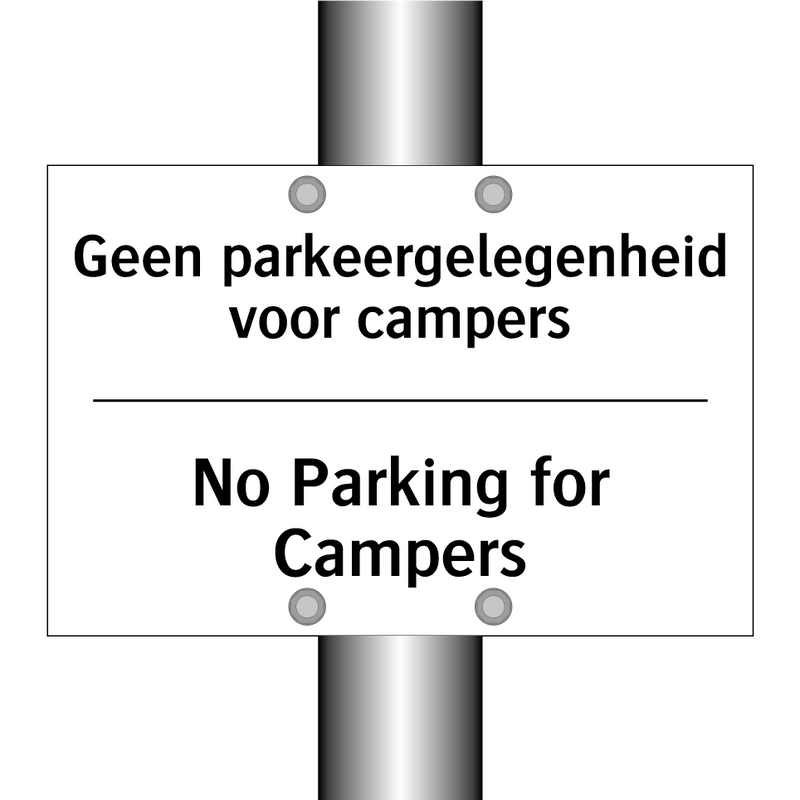 Geen parkeergelegenheid voor campers/.../ - No Parking for Campers