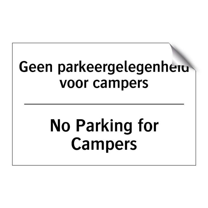Geen parkeergelegenheid voor campers/.../ - No Parking for Campers