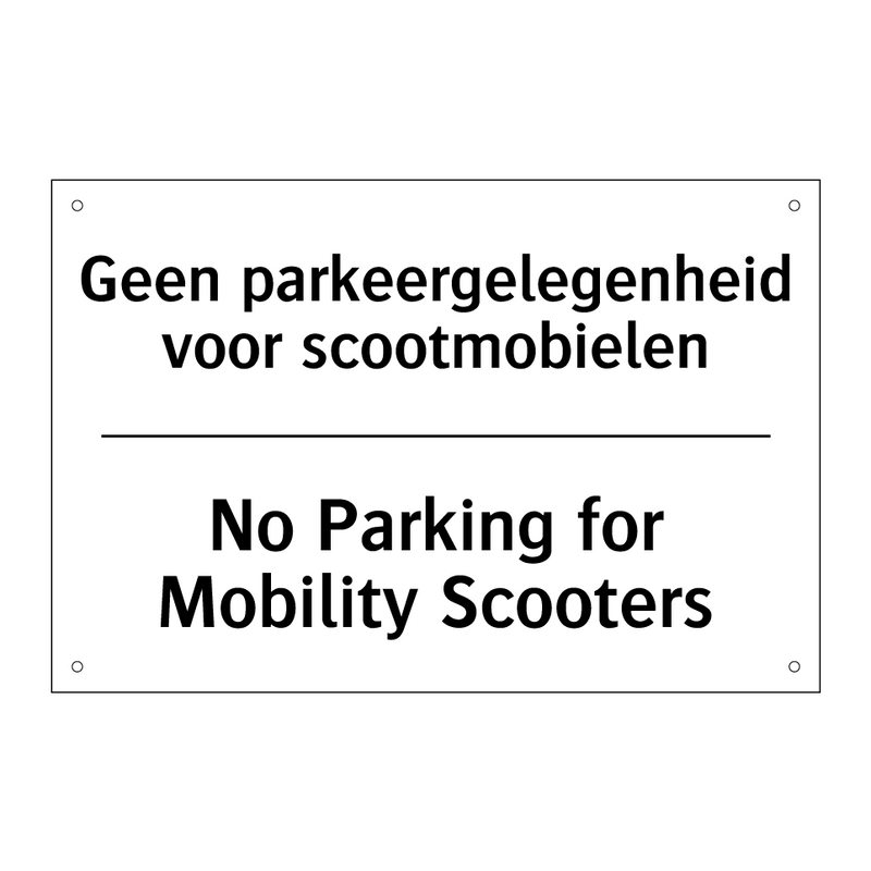 Geen parkeergelegenheid voor scootmobielen/.../ - No Parking for Mobility Scooters/.../