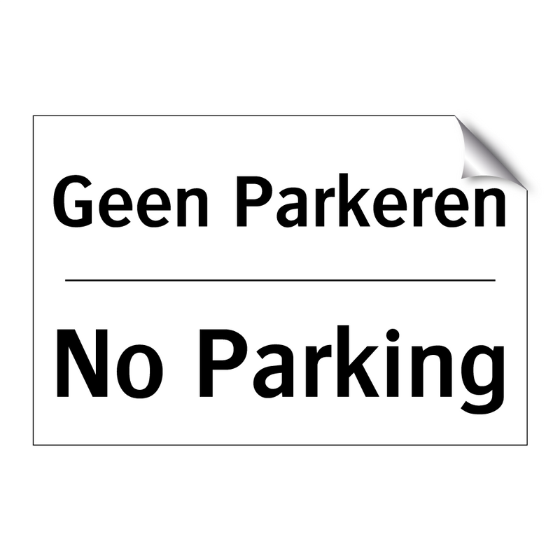 Geen Parkeren - No Parking