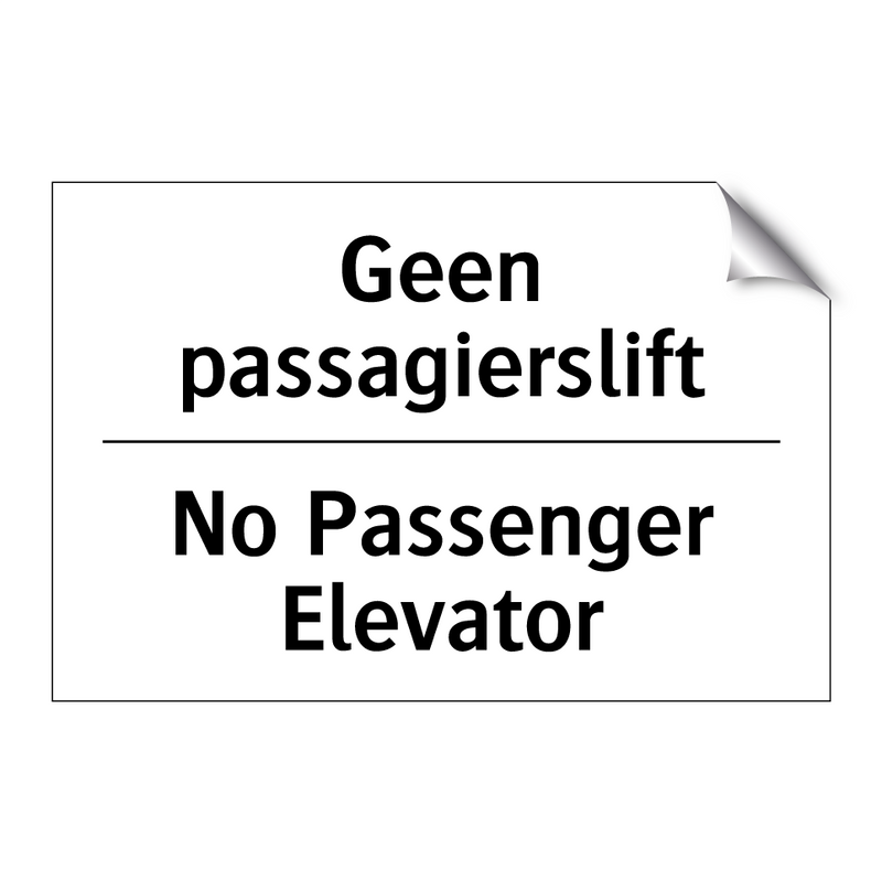 Geen passagierslift - No Passenger Elevator