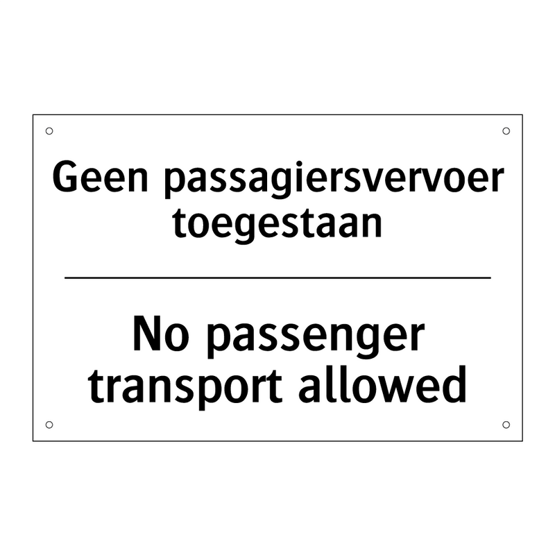Geen passagiersvervoer toegestaan/.../ - No passenger transport allowed