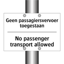 Geen passagiersvervoer toegestaan/.../ - No passenger transport allowed