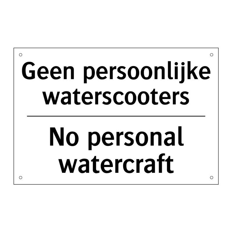 Geen persoonlijke waterscooters/.../ - No personal watercraft