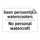 Geen persoonlijke waterscooters/.../ - No personal watercraft