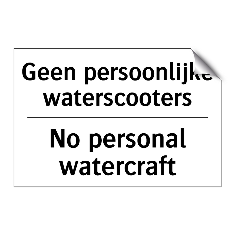 Geen persoonlijke waterscooters/.../ - No personal watercraft