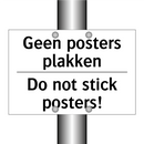 Geen posters plakken - Do not stick posters!