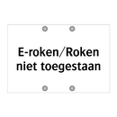 E-roken/Roken niet toegestaan