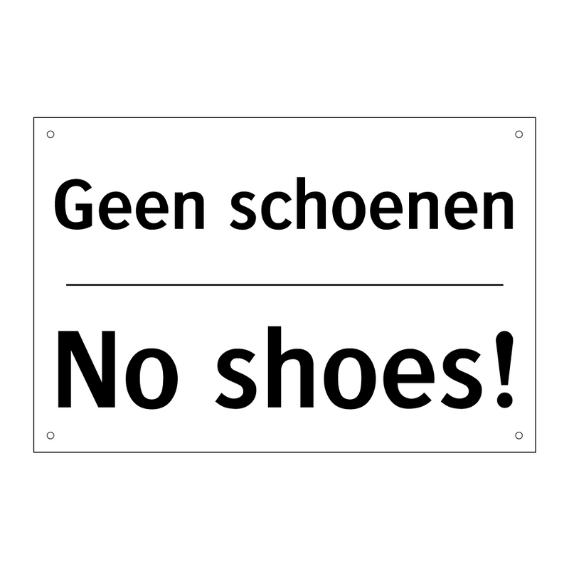 Geen schoenen - No shoes!
