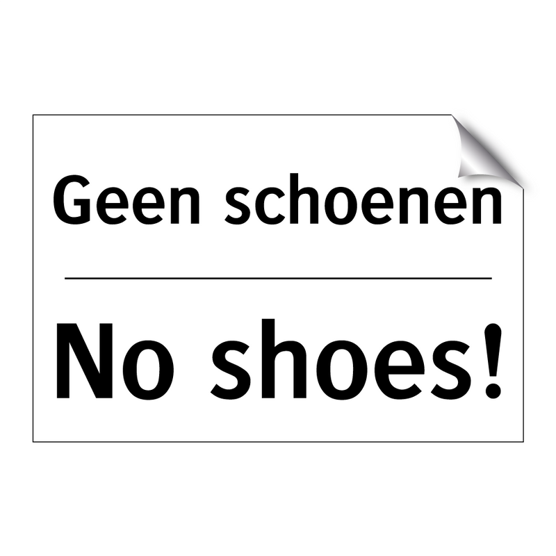 Geen schoenen - No shoes!