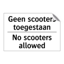 Geen scooters toegestaan - No scooters allowed