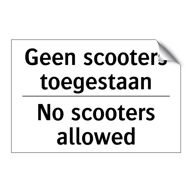 Geen scooters toegestaan - No scooters allowed