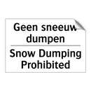 Geen sneeuw dumpen - Snow Dumping Prohibited