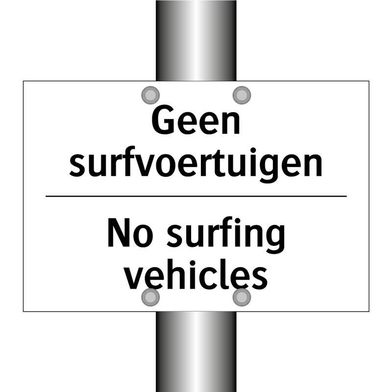 Geen surfvoertuigen - No surfing vehicles