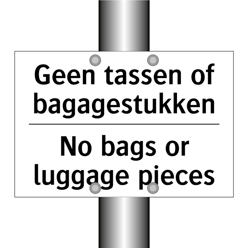 Geen tassen of bagagestukken - No bags or luggage pieces