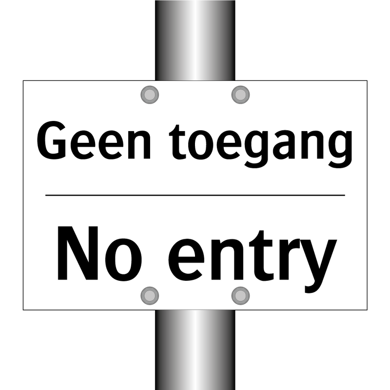 Geen toegang - No entry
