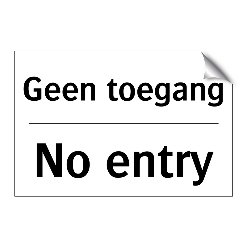 Geen toegang - No entry