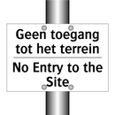 Geen toegang tot het terrein - No Entry to the Site