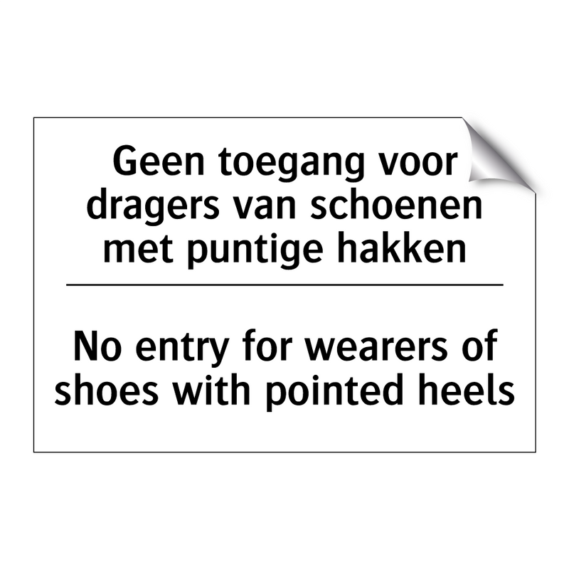 Geen toegang voor dragers van /.../ - No entry for wearers of shoes /.../