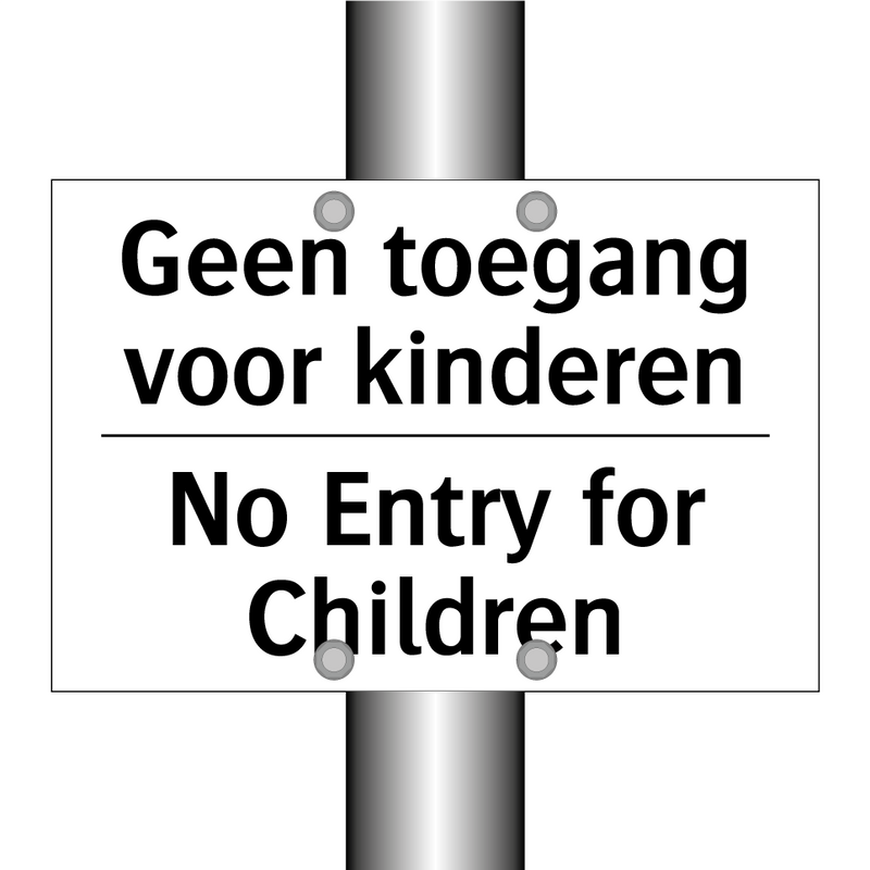 Geen toegang voor kinderen - No Entry for Children