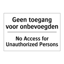 Geen toegang voor onbevoegden - No Access for Unauthorized Persons/.../