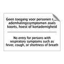 Geen toegang voor personen met /.../ - No entry for persons with respiratory /.../