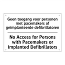 Geen toegang voor personen met /.../ - No Access for Persons with Pacemakers /.../