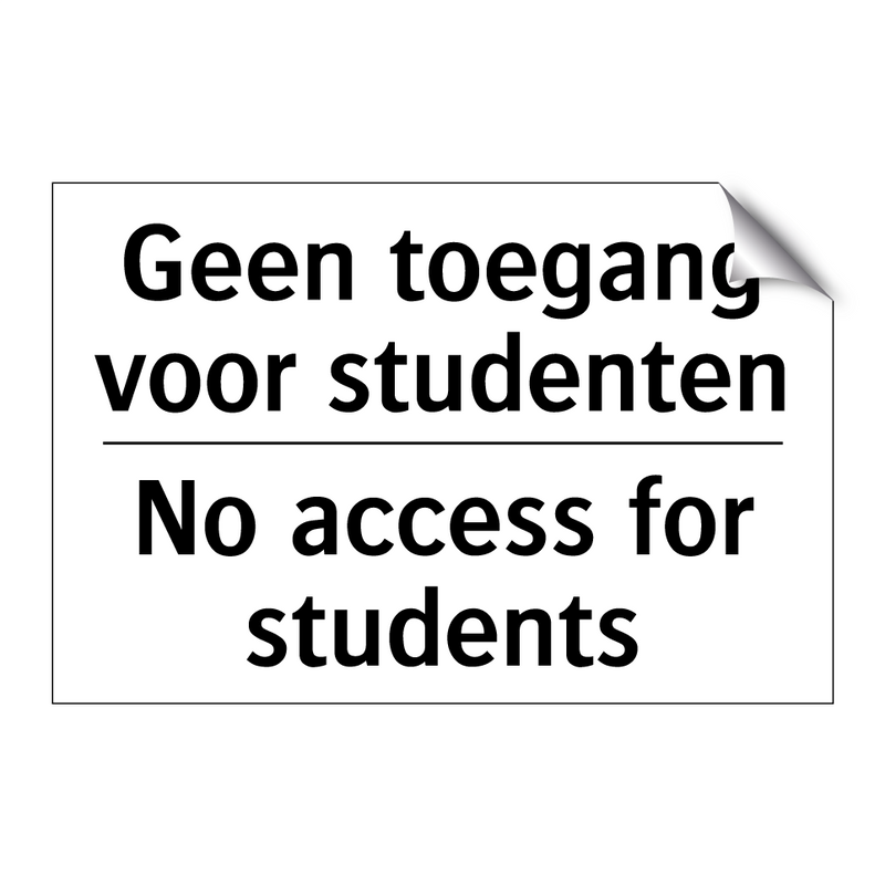 Geen toegang voor studenten - No access for students