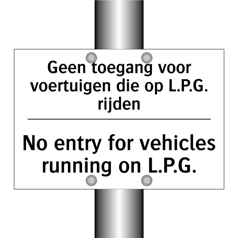 Geen toegang voor voertuigen die /.../ - No entry for vehicles running /.../