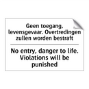 Geen toegang, levensgevaar. Overtredingen /.../ - No entry, danger to life. Violations /.../