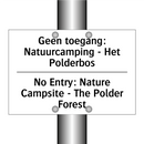 Geen toegang: Natuurcamping - /.../ - No Entry: Nature Campsite - The /.../