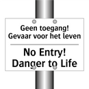 Geen toegang! Gevaar voor het /.../ - No Entry! Danger to Life